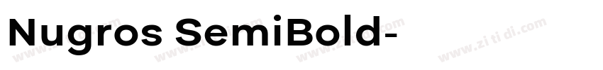 Nugros SemiBold字体转换